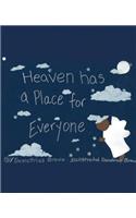Heaven Has A Place For Everyone