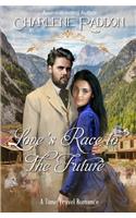 Love's Race To The Future