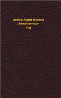 Airline Flight Control Administrator Log