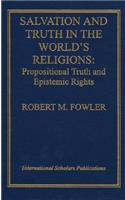 Salvation and Truth in the World's Religions