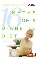 16 Myths of a Diabetic Diet