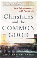 Christians and the Common Good