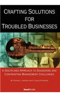 Crafting Solutions for Troubled Businesses
