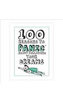 100 Reasons to Panic about Following Your Dreams
