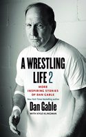 A Wrestling Life 2