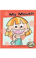 My Mouth