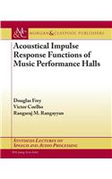 Acoustical Impulse Response Functions of Music Performance Halls