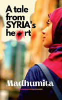 tale from Syria's heart