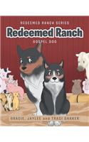 Redeemed Ranch: Gospel Dog