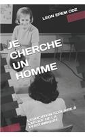 Je Cherche Un Homme