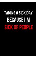 Taking a Sick Day Because I'm Sick of People