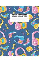 Music Notebook Wide Staff Manuscript Paper: Kids Wide Staff Manuscript Paper * Large (8.5" x 11") * 6 Stave * 100 Pages: Headphones and Sneakers Gift for Teen Boys and Girls