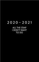 2020 - 2021: Weekly Planner Starting January 2020 - December 2021 - Monday First - 5 x 8 Dated Agenda - 24 Month Calendar - Organizer Book - Soft-Cover All The C