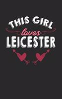 This girl loves Leicester