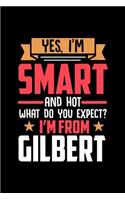 Yes, I'm Smart And Hot What Do You Except I'm From Gilbert