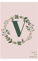 Monogram Initial Letter V Notebook with Rose Pink Floral Journal for Women, Girls Birthday Gift and School: Lined Notebook / Journal Gift, 120 Pages, 6x9, Soft Cover, Matte Finish