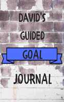 David's 2020 Goal Book: 2020 New Year Planner Guided Goal Journal Gift for David / Notebook / Diary / Unique Greeting Card Alternative