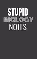 Stupid Biology Notes