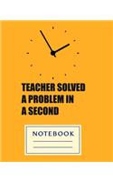Teachers Solved a Problem in a Second: Carefully crafted journal and planner layouts that cover TEACHER'S everything from daily, weekly and monthly planning, yearly school.