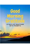 Good Morning Gratitude