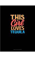 This Girl Loves Tequila: Cornell Notes Notebook