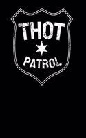 Thot Patrol