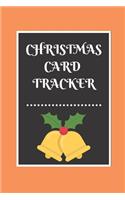 Christmas Card Tracker: An address book and tracker for the Christmas cards you send and receive