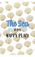The Sea Is My Happy Place