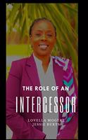 Role of an Intercessor Vol I