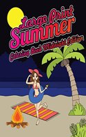 Large Print Summer Coloring Book Midnight Edition