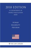 Human Reliability Program (US Department of Energy Regulation) (DOE) (2018 Edition)