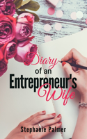 Diary of an Entrepreneur's Wife