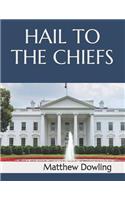 Hail to the Chiefs