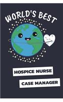 World's Best Hospice Nurse Case Manager