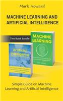 Machine Learning and Artificial Intelligence