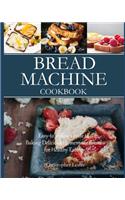 Bread Machine Cookbook