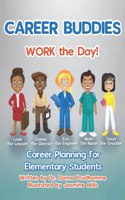 Career Buddies Work the Day!