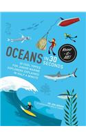 Oceans in 30 Seconds