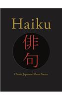 Haiku: Classic Japanese Short Poems(Chinese Bound)