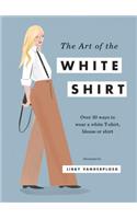 The Art of the White Shirt