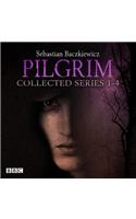 Pilgrim: The Collected Series 1-4