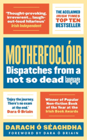 Motherfoclóir: Dispatches from a not so dead language