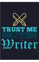 Trust Me I'm a Writer