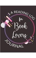 A Reading Log for Book Lovers Journal