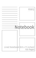 Notebook: Lined Notebook (8.5 x 11 inches) 100 Pages