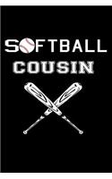Softball Cousin: Funny Softball Gift Notebook Lined Journal