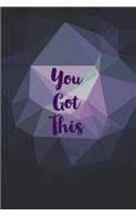 You Got This Journal
