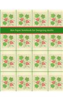 Hex Paper Notebook for Designing Quilts