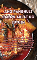 Ang Panghuli Sabaw Aklat Ng Lutuin