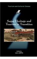 Sugar Heritage and Tourism in Transition